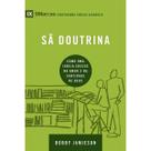 Sã Doutrina Como uma igreja cresce no amor e na santidade Bobby Jamieson Série 9Marcas