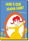 Sabe o Que Joana Sabe - ARTES E OFICIOS