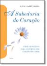 Sabedoria Do Coracao (A)