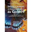 Saberes e Práticas Na Atenção Primária à Saúde Em Tempos de Pandemia da Covid-19 - Rede Unida Saberes e Práticas Na Atenção Primária à Saúde Em Tempos de Pandemia da Covid-19 - Rede Unida