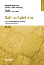 Sabina Spielrein - Uma Pioneira da Psicanálise: Obras Completas, Volume 1 (Volume 1) - Edgard Blücher Sabina Spielrein - Uma Pioneira da Psicanálise: Obras Completas, Volume 1 (Volume 1) - Edgard Blücher