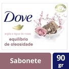 Sabonete em Barra Equilíbrio de Oleosidade Argila e Água de Rosas Dove 90g