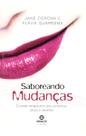 Saboreando Mudanças Saboreando Mudanças
