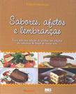 Sabores, Afetos e Lembranças - Zero Hora