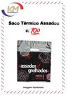 Saco térmico metal assado c/100 unid. - embalagem térmica, frango, carnes, grelhados (10897)