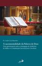 Sacramentalidade da palavra de deus - - PAULUS Sacramentalidade da palavra de deus - - PAULUS