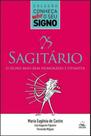 Sagitário - o signo mais bem-humorado e otimista