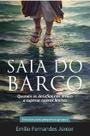 Saia do Barco - Superando Desafios e Vencendo Limites