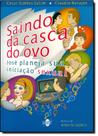Saindo da casca do ovo