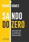 Saindo do Zero - Saiba Quais São as Atitudes Que Atraem Milhões