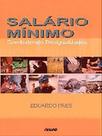Salário mínimo: combatendo desigualdades