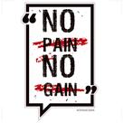Saldão - Adesivo Frase No Pain No Gain