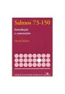Salmo 73-150 Introdução e Comentário, Derek Kidner - Vida Nova
