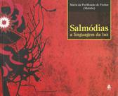Salmódias a linguagem da luz