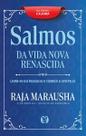 Salmos da vida nova e renascida Salmos da vida nova e renascida