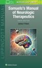 Samuels manual of neurologic therapeutics