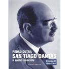 San Tiago Dantas - A Razão Vencida - Volume II - 1946-1964