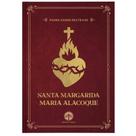 Santa Margarida Maria Alacoque Santa Margarida Maria Alacoque