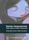 Santas (im)possíveis: religião e gênero na literatura contemporânea - UNB