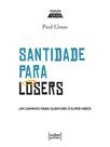 Santidade para losers Santidade para losers