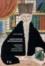 Santuarios Heterodoxos - Subjetividade E Heresia Na Literatura Judaica Da Europa Central - EDUSP LIVRARIA