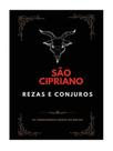 São cipriano - rezas e conjuros