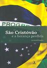 São Cristóvão e A Herança Perdida
