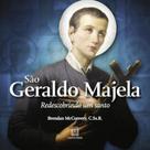 Sao geraldo majela redescobrindo um santo