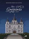 São gregório - vol. 1