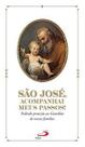 São José, Acompanhai Meus Passos!