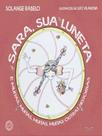 Sara, sua luneta e muitas, muitas, muitas, muitas outras histórias