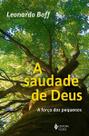 Saudade de Deus, A