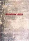 Saudades da lingua - a linguistica e os 25 anos do instituto de estudos da linguagem da unicamp