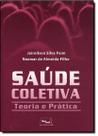 Saude coletiva teoria e pratica - MEDBOOK EDITORA CIENTIFICA