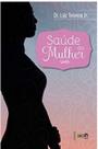 Saúde Da Mulher/Womans health. - Editora Bonecker Ltda