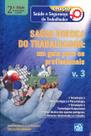Saúde-Doença Do Trabalhador: Um Guia Para Os Profissionais - Vol. 3 - 2ª Ed - AB Editora