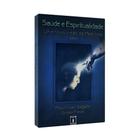 Saúde e Espiritualidade - Vol. 2 Inede