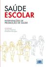 Saúde Escolar: Intervenções de Promoção de Saúde Saúde Escolar: Intervenções de Promoção de Saúde