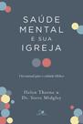 Saúde Mental E Sua Igreja - Vida Nova