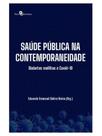 Saúde pública na contemporaneidade