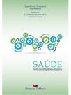 Saúde sob múltiplos olhares