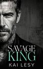 Savage King: Romance Bratva com Diferença de Idade Savage King: Romance Bratva com Diferença de Idade
