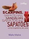 Scarpins, sapatilhas, sandalias, sapatos e sapatoes - METANOIA