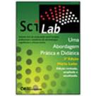 SciLab - Uma Abordagem Prática e Didática - 2a. Edição Revista, Ampliada e Atualizada - CIENCIA MODERNA SciLab - Uma Abordagem Prática e Didática - 2a. Edição Revista, Ampliada e Atualizada - CIENCIA MODERNA