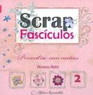 Scrap fasciculos 02 presenteie com cartoes - MEMORIARTE EDITORA LTDA