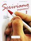 Scriviamo Insieme 2 B1b2 - EDILINGUA