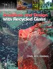 Sculpture And Design With Recycled Glass
