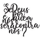 Se Deus é Por Nós Frases Decorativas Parede Mdf 3d Se Deus é Por Nós Frases Decorativas Parede Mdf 3d