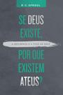 Se deus existe, por que existem ateus? - VIDA NOVA