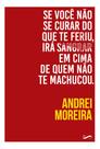 Se Você Não Se Curar do Que Te Feriu, Irá Sangrar Em Cima de Quem Não Te Machucou